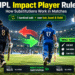 IPL Impact Player Rule: How Substitutions Work in Matches